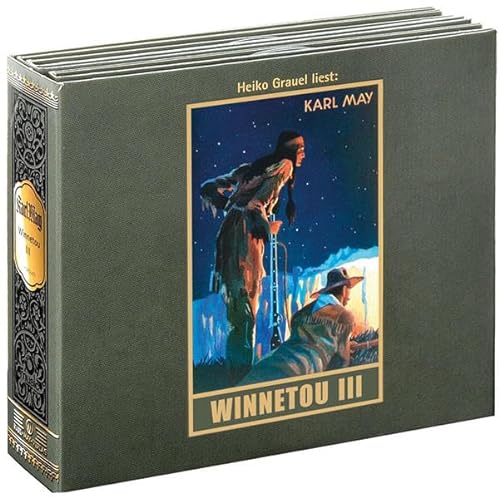 Winnetou III: Audio-Hörbuch, Band 9 der Gesammelten Werke: Audio-Hörbuch, Band 9 der Gesammelten Werke Gelesen von Heiko Grauel (Karl Mays Gesammelte Werke)